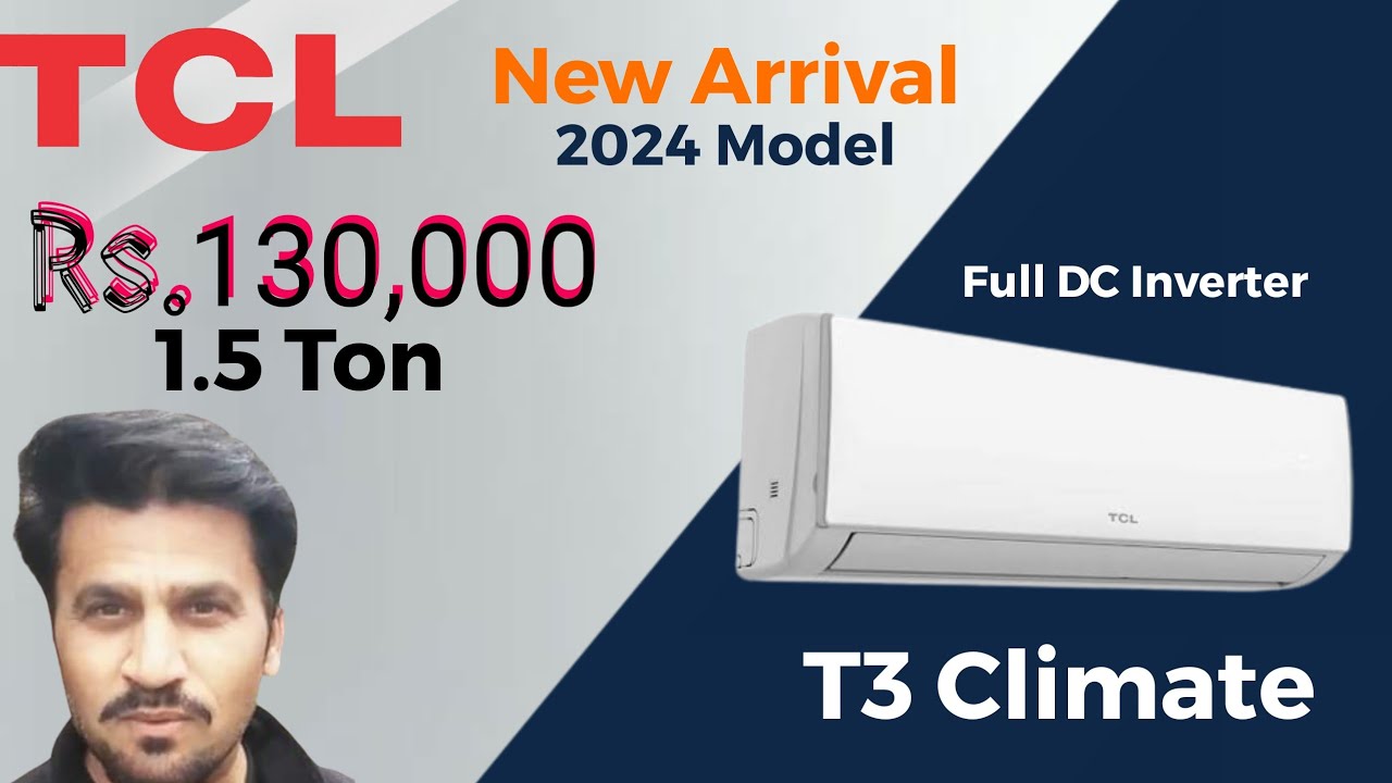 TCL, TAC-18HEF-2 || 2024, T3 Latest Model || 4 Gen Modes - YouTube