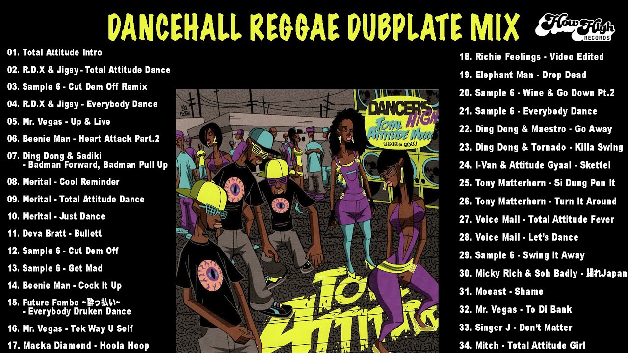 DANCER'S HIGH 【DANCEHALL REGGAE MIX】ダンスホールレゲエミックス