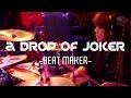 a DROP OF JOKER - 