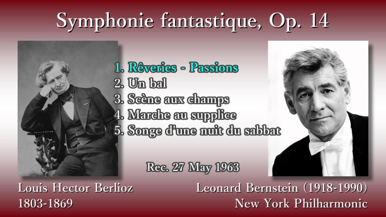 Berlioz: Symphonie fantastique, Bernstein & NYP (1963