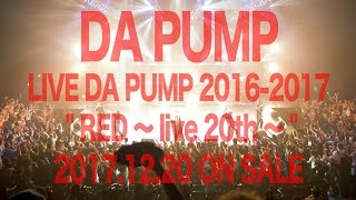 DA PUMP / DVD「LIVE DA PUMP 2016-2017 