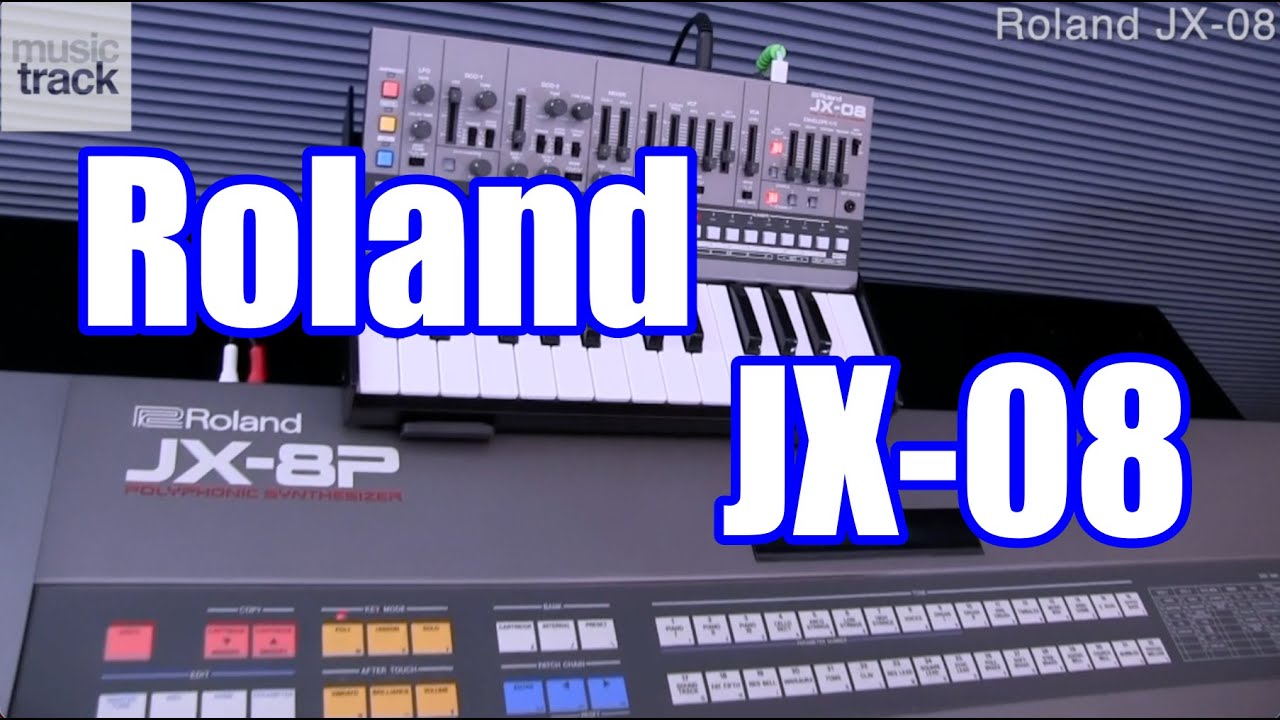 Roland JX-08 Demo & Review【with JX-8P】 - YouTube