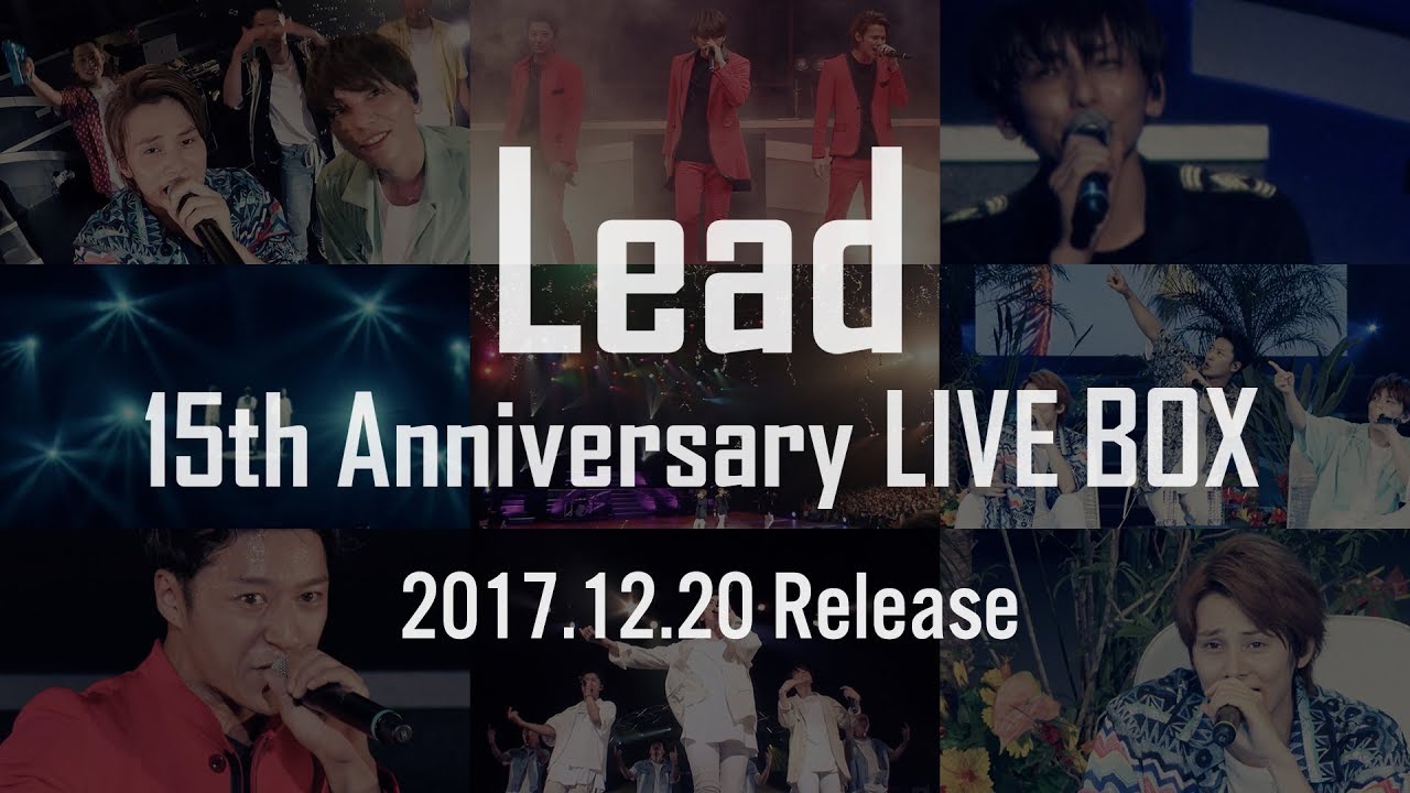 DVD/Blu-ray「Lead 15th Anniversary LIVE BOX」【TRAILER】 - YouTube