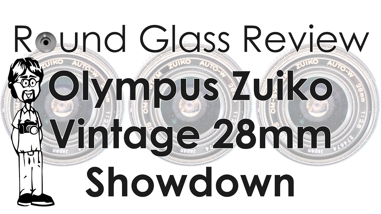 The BEST and WORST Vintage Olympus 28mm Lens, f/2, 2.8, 3.5