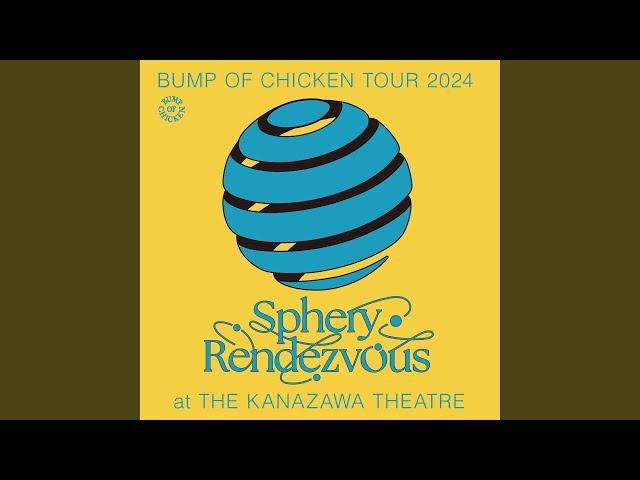 Hoshinotori(BUMP OF CHICKEN TOUR 2024 Sphery Rendezvous at The