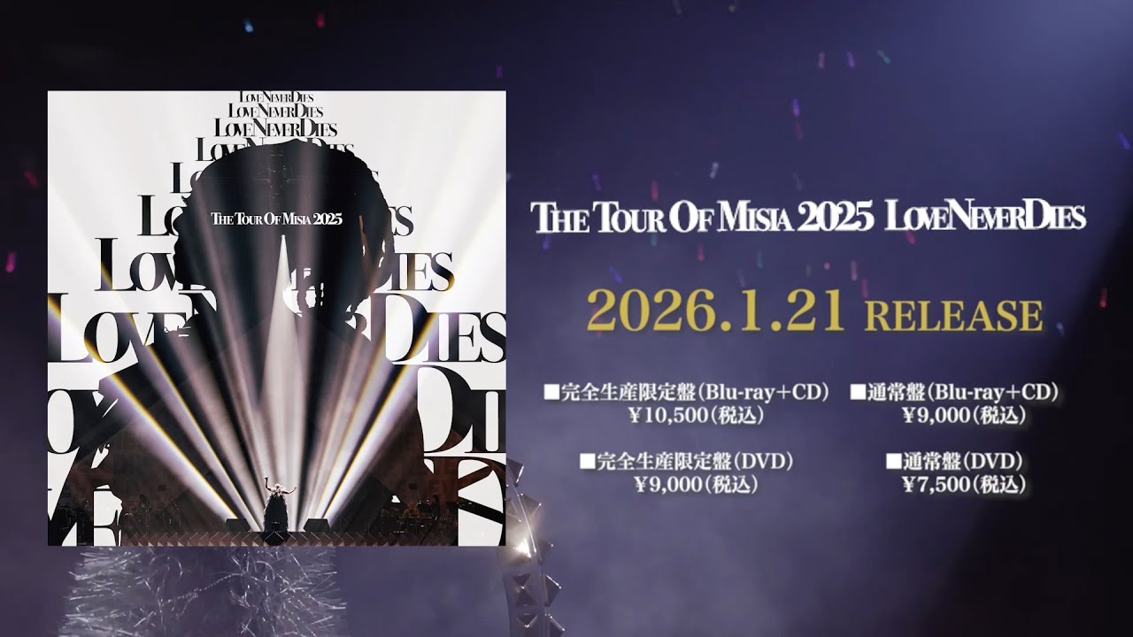 LIVE Blu-ray & DVD『THE TOUR OF MISIA 2025 LOVE NEVER DIES』2026.1