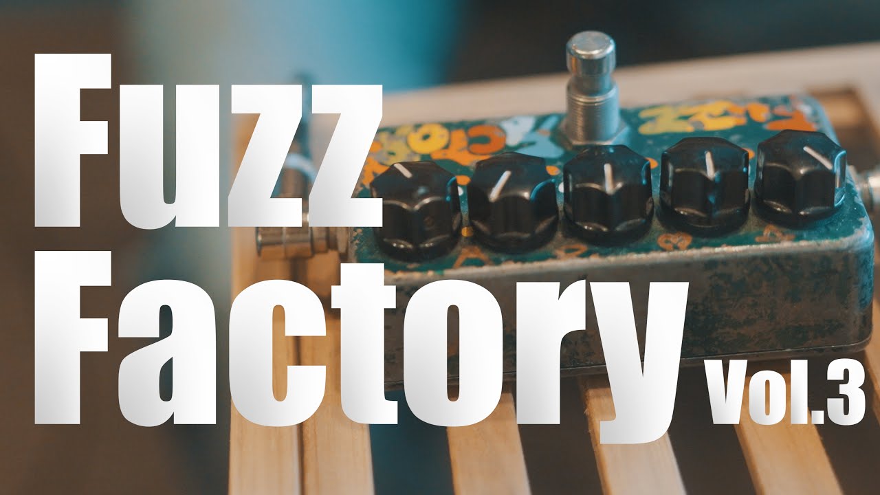 ZVEX Fuzz Factory Vol.3 - YouTube