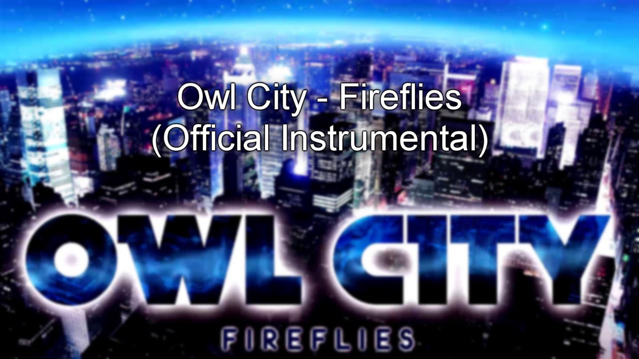Owl City - Fireflies (Official Instrumental - No Backing Vocals