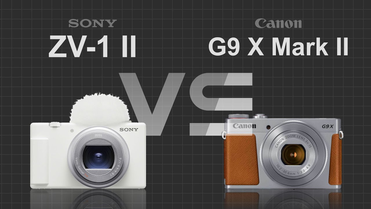 Sony ZV-1 II vs Canon Powershot G9 X Mark II - YouTube