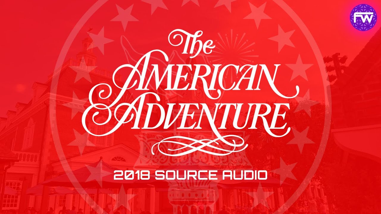 The American Adventure | 2018 Source Audio - YouTube