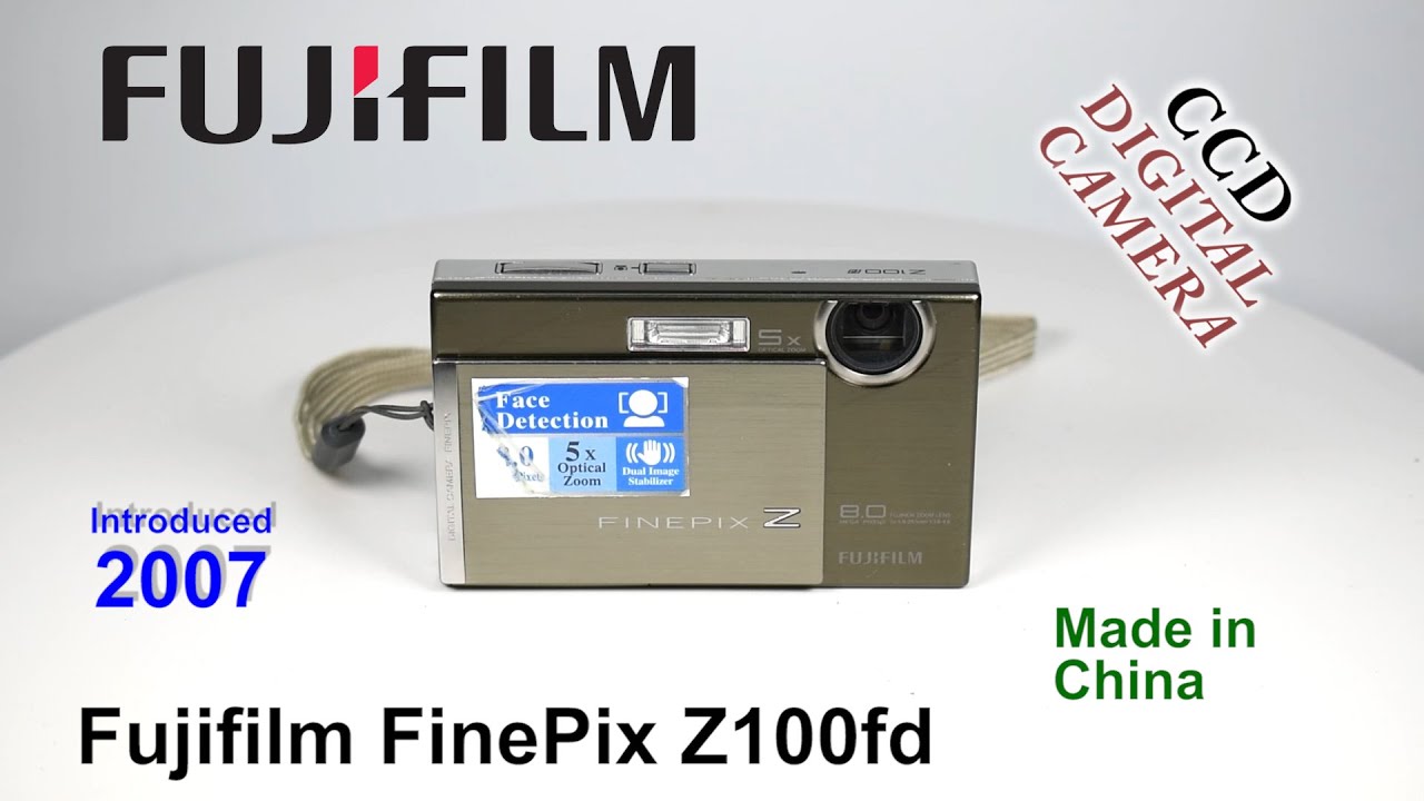 2007 Fujifilm FinePix Z100fd - CCD Digital Camera - YouTube