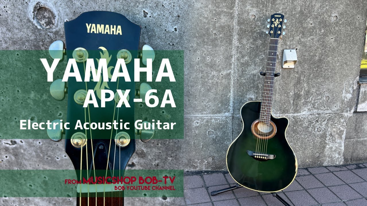 YAMAHA APX-6A【商品紹介】エレアコ《売却済》#YAMAHA #ヤマハ #guitar