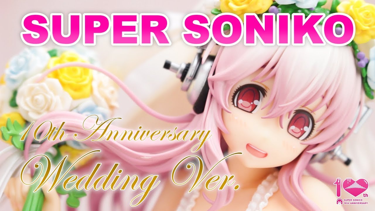 すーぱーそに子 10th Anniversary Figure Wedding Ver. 1/6スケール