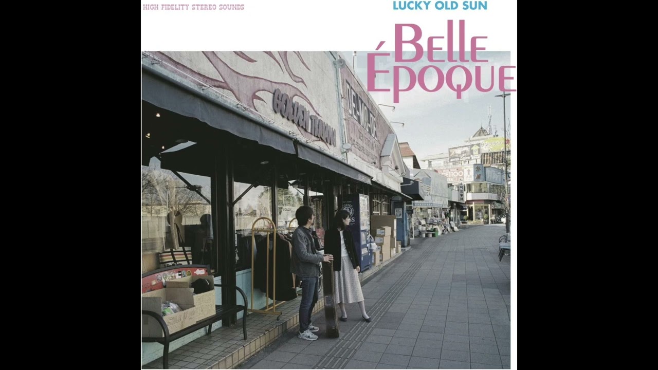 Lucky Old Sun / フューチュラマ (2017 Belle Epoque) - YouTube