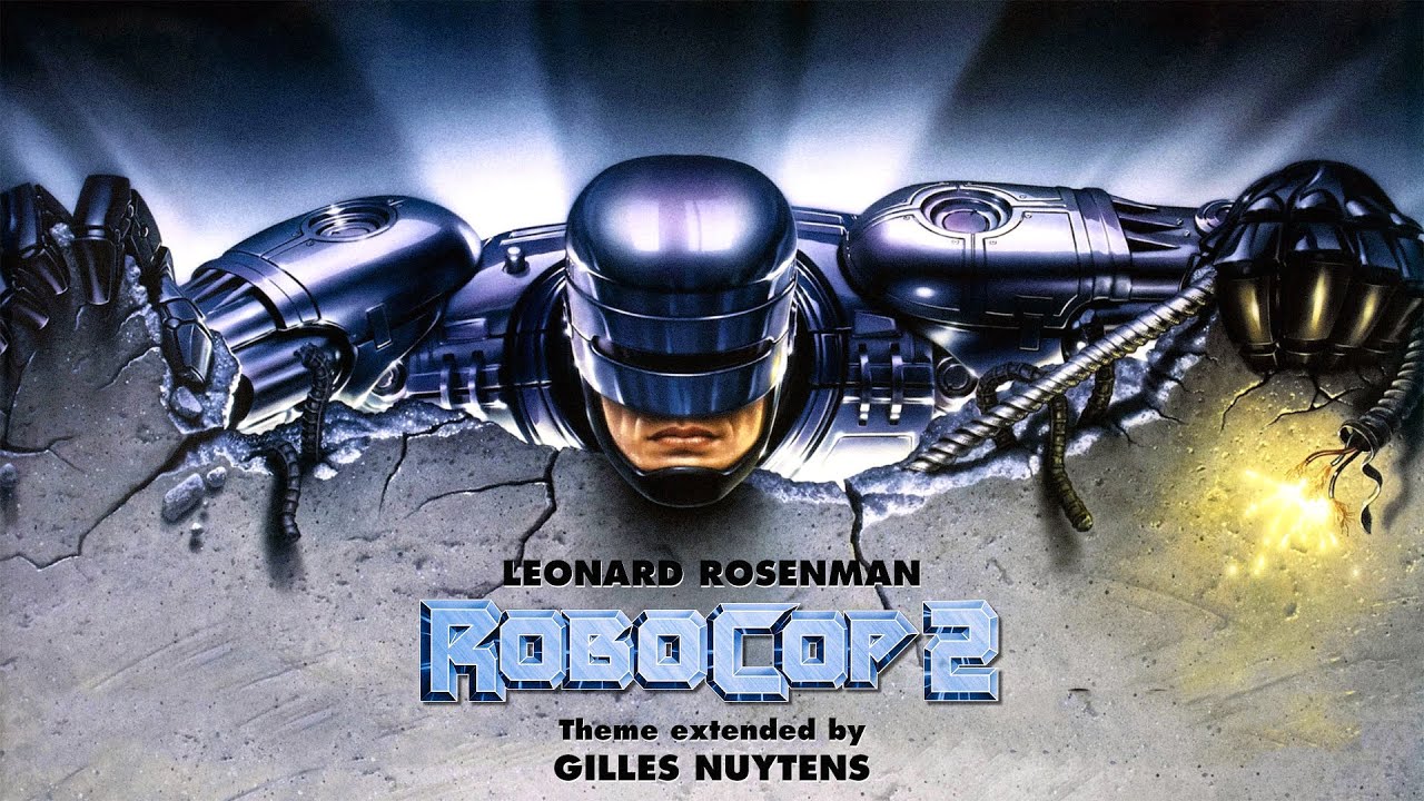 Leonard Rosenman - RoboCop 2: The Deluxe Edition (Original Motion
