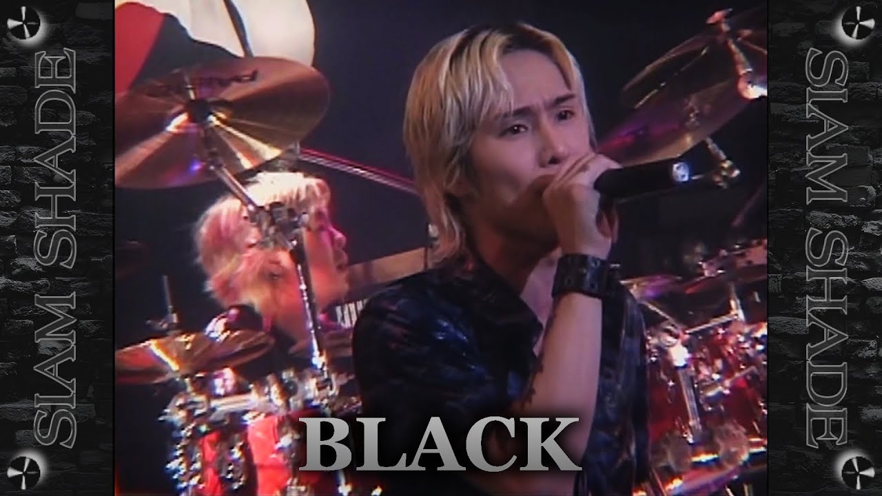 SIAM SHADE / BLACK 1999年 release LIVE男樹 - YouTube
