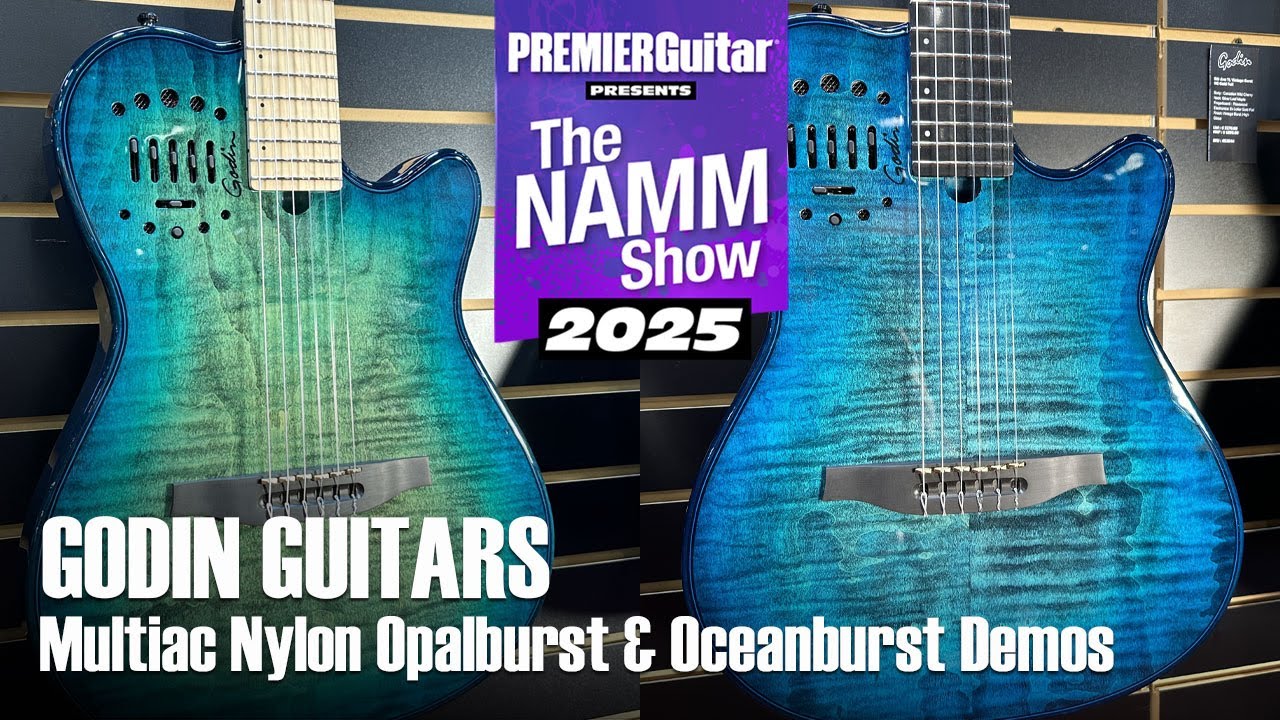 Godin Guitars Multiac Nylon Opalburst & Oceanburst Demos NAMM 2025
