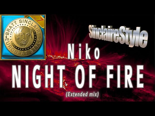 Night of fire / Niko - YouTube