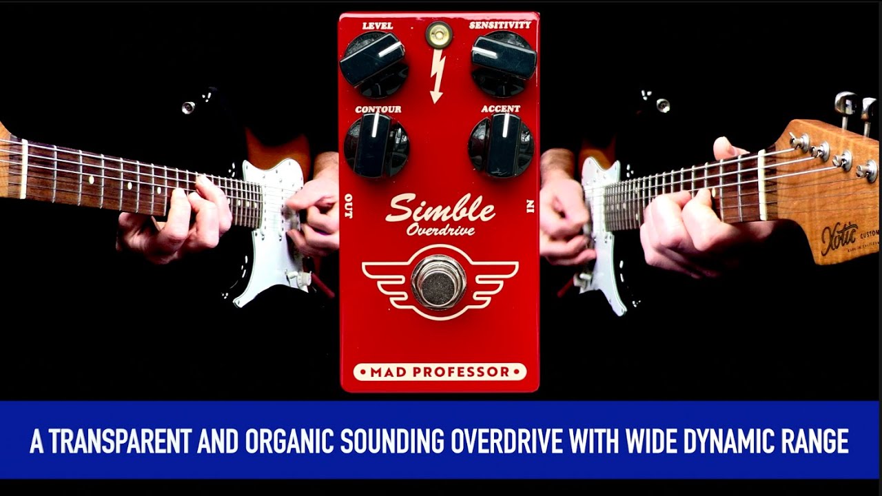 Mad Professor Simble Overdrive Mk2 - YouTube