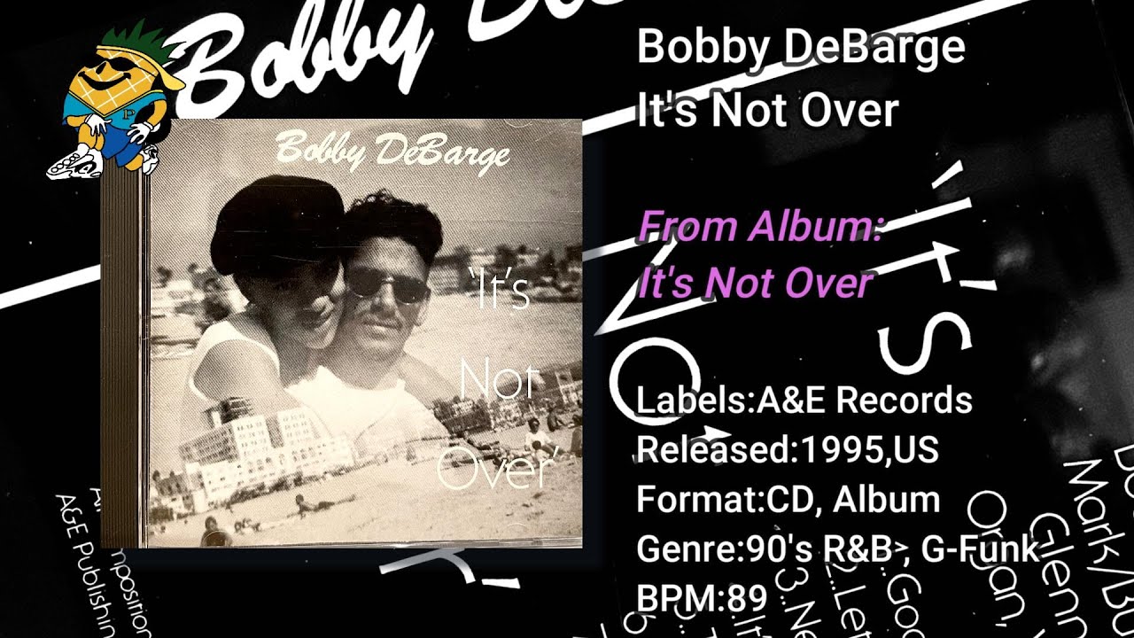 Bobby DeBarge - It's Not Over 1995 CDS - YouTube