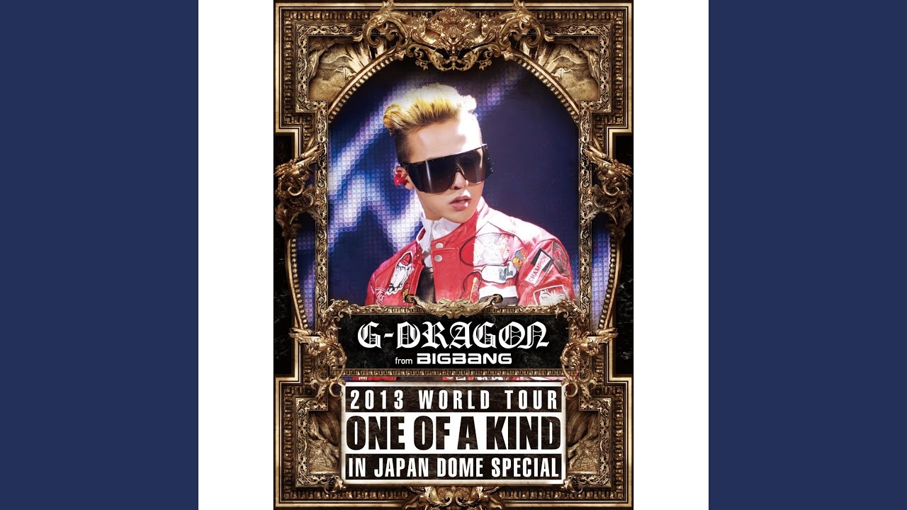 THAT XX -G-DRAGON 2013 WORLD TOUR ～ONE OF A KIND～ IN JAPAN DOME