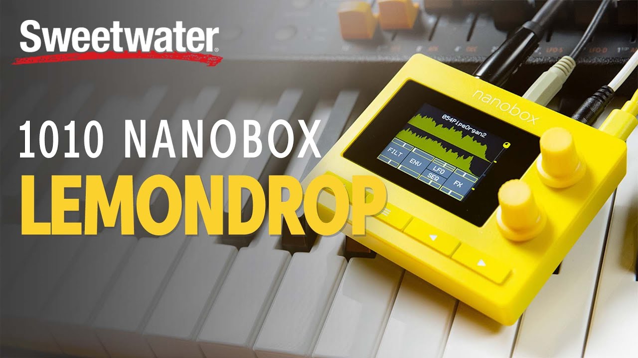 1010music Nanobox Lemondrop Granular Synthesizer Demo — Daniel