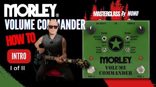 Morley Volume Commander Effects Pedal Green | Musician's Friend