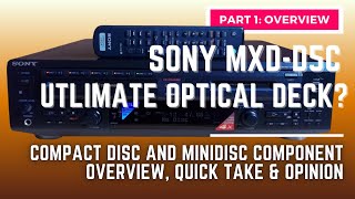 Sony MXD‑D5C, Review: The Ultimate CD + Minidisc Combo Deck