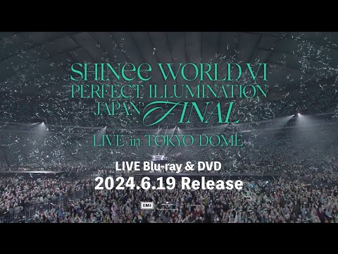 SHINee - 「SHINee WORLD VI [PERFECT ILLUMINATION] JAPAN FINAL LIVE