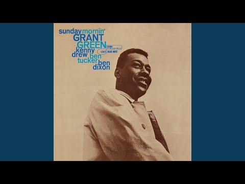 Grant Green – Sunday Mornin' – Vinyl (LP, Album + 2 more), 1966