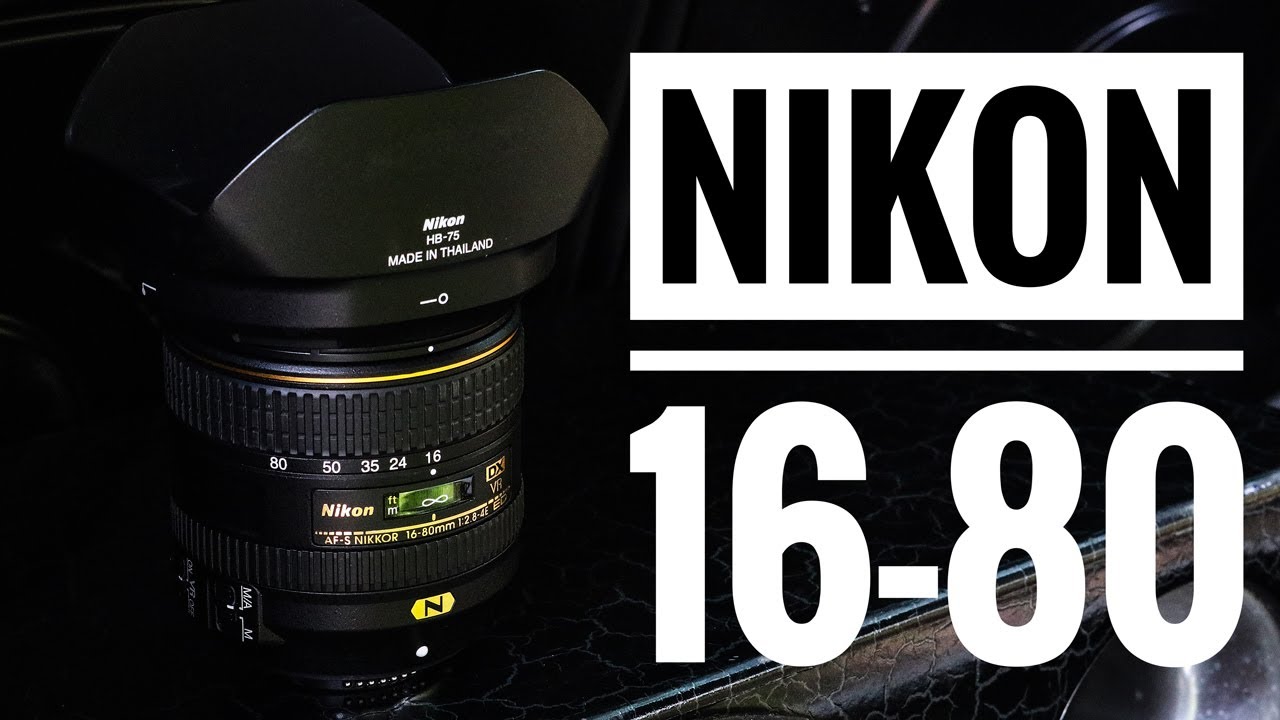 Nikon AF-S DX NIKKOR 16-80mm f:2.8-4E Review - YouTube