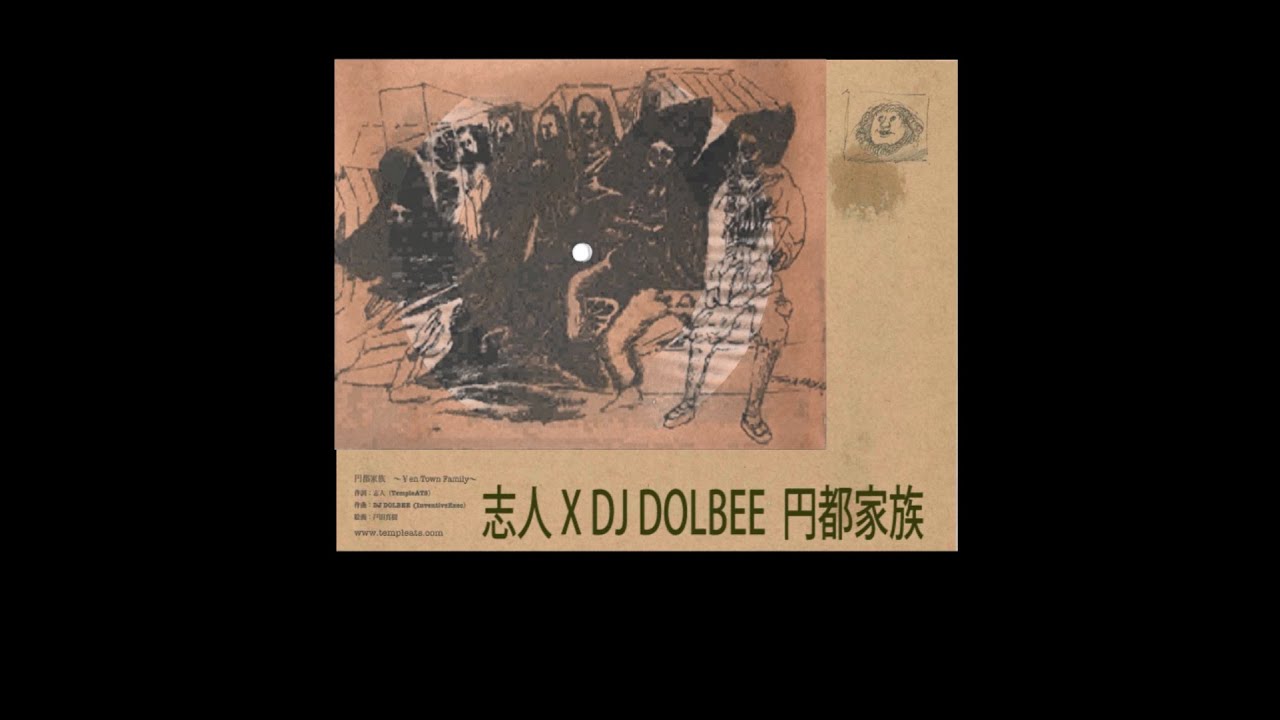 志人 × DJ DOLBEE『円都家族』 - YouTube