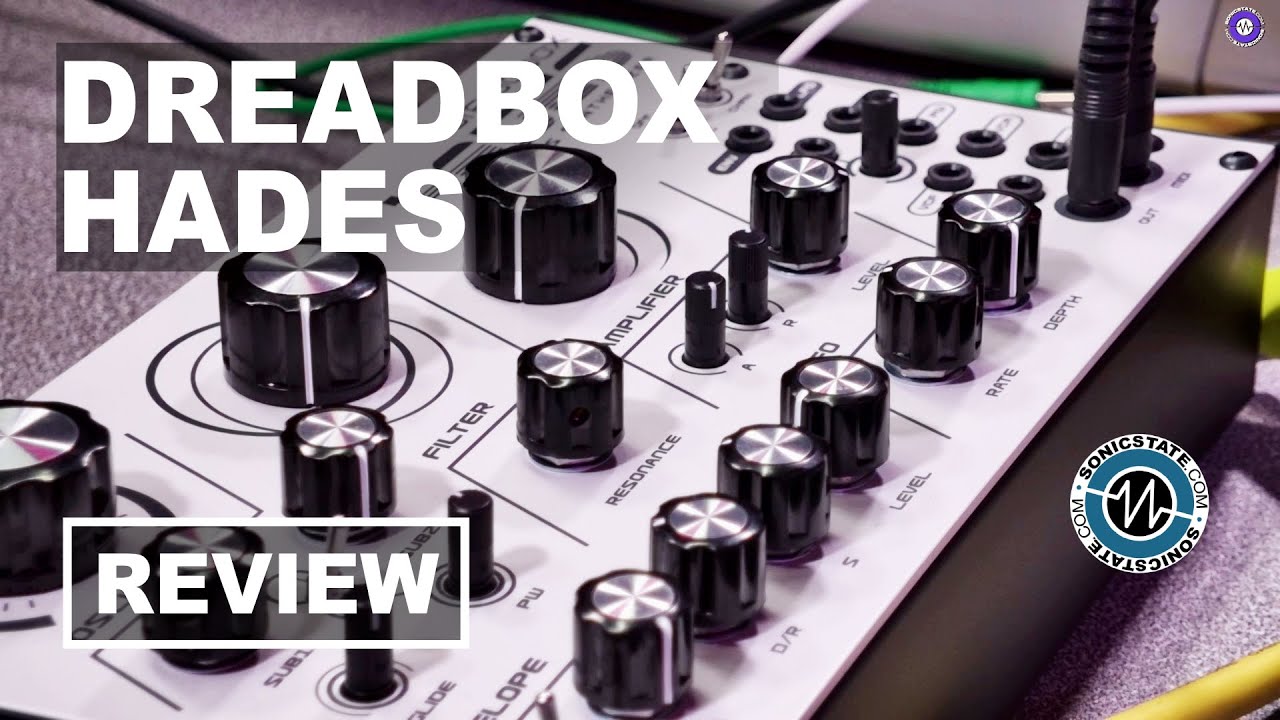 Sonic LAB: Dreadbox Hades Reissue Review