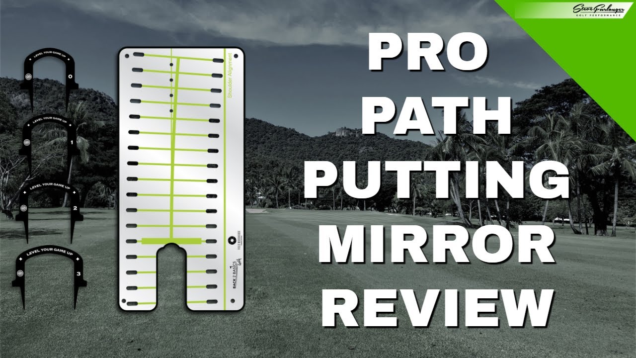 BACK 2 BASICS PRO PATH PUTTING MIRROR REVIEW #PROPATHPUTTINGMIRROR