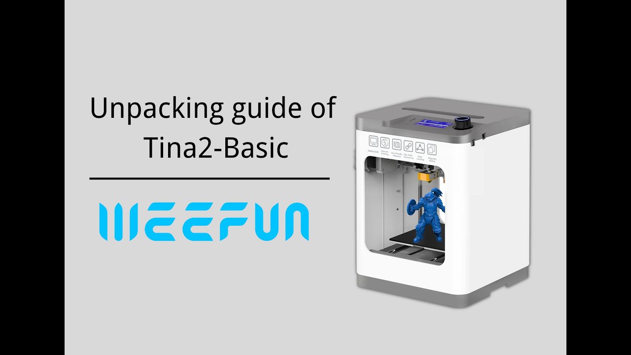 WEEFUN TINA2-Basic 3D Printer- Unbox & Setup - YouTube