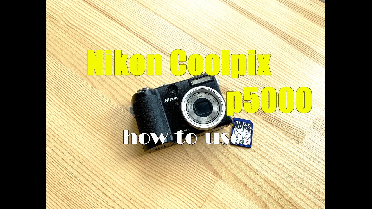 How to Use Nikon Coolpix P5000: Y2K Camera for 2000s Nostalgia