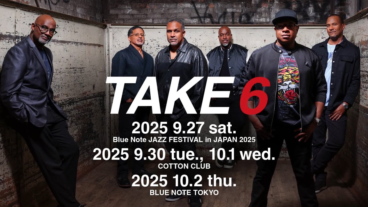 TAKE6 - テイク6｜ARTISTS｜BLUE NOTE TOKYO