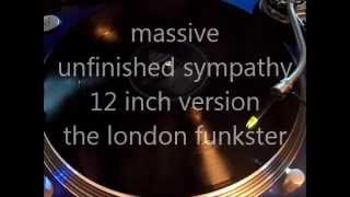 MASSIVE - UNFINISHED SYMPATHY (12 INCH VERSION) - YouTube