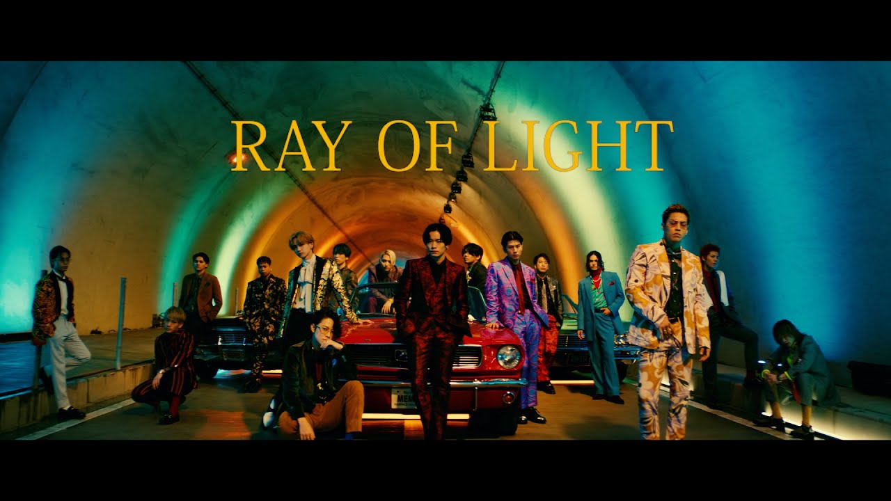 THE RAMPAGE from EXILE TRIBE / RAY OF LIGHT (MUSIC VIDEO) - YouTube