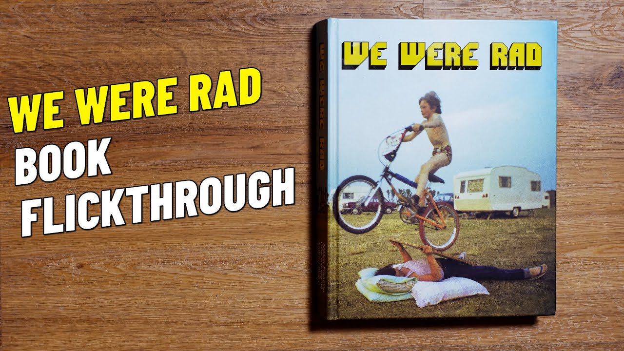 BMX Books: We Were Rad // Old School BMX - YouTube