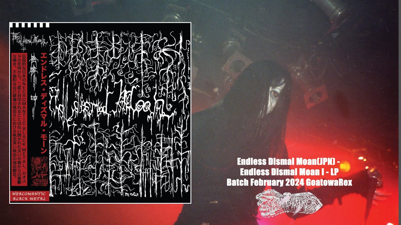 WAXGOAT200 Endless Dismal Moan (JPN) - Endless Dismal Moan - LP