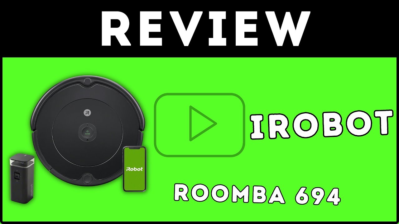 iRobot Roomba 694 Robot Vacuum Review - YouTube