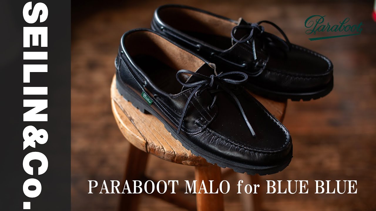 PARABOOT MALO for BLUE BLUE / 「BLUE BLUE」 がフランスを代表する