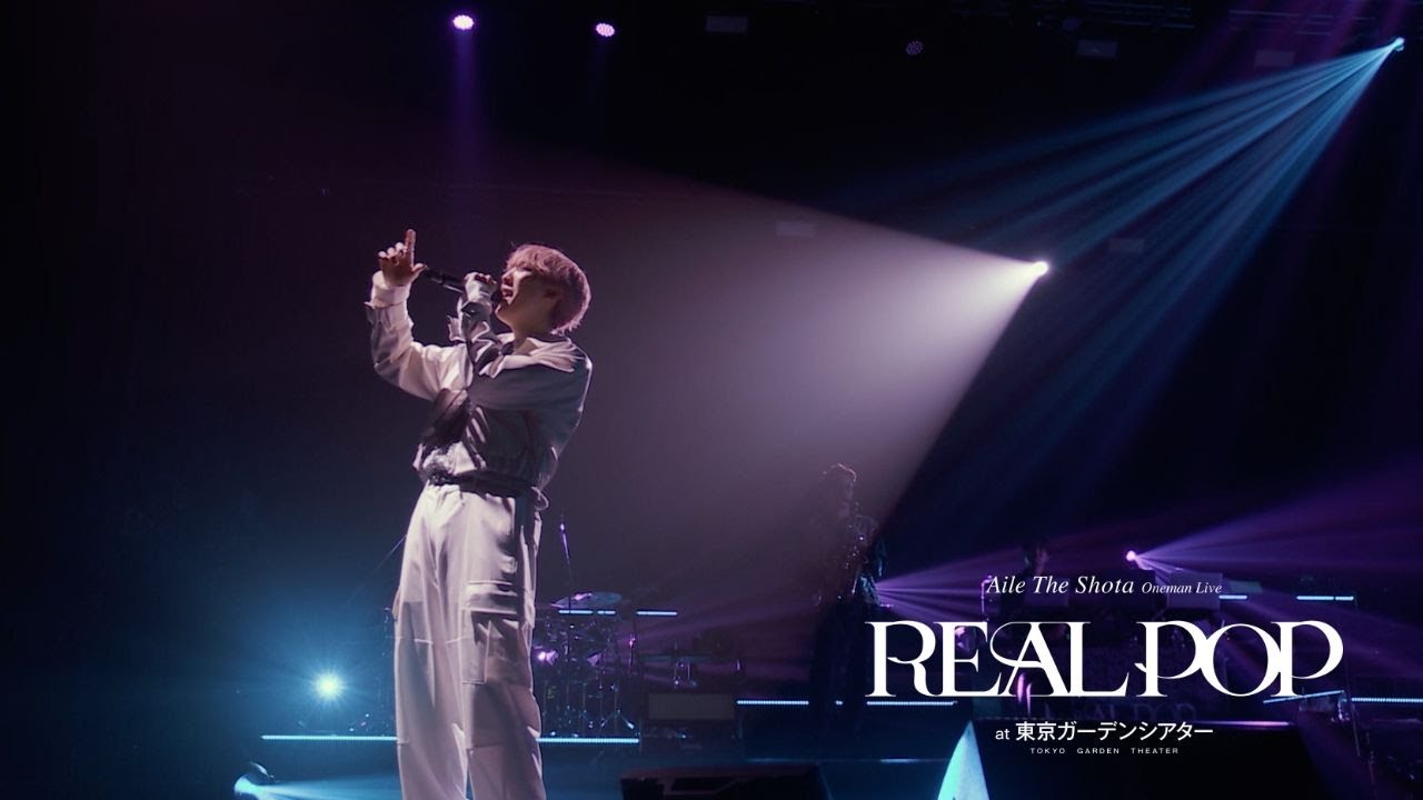 Aile The Shota / AURORA TOKIO -Live at Oneman Live “REAL POP