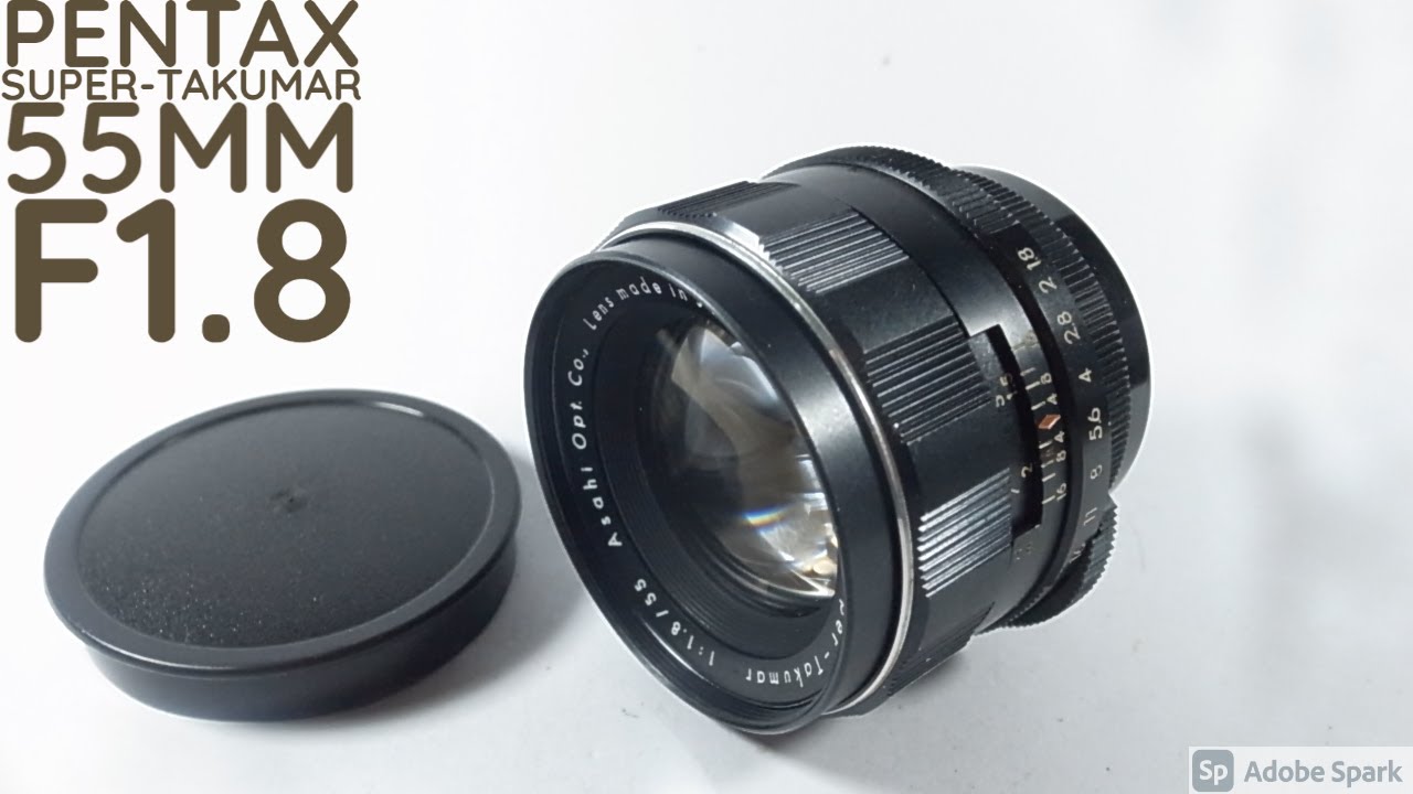 Pentax Super Takumar 55mm F1.8 - YouTube