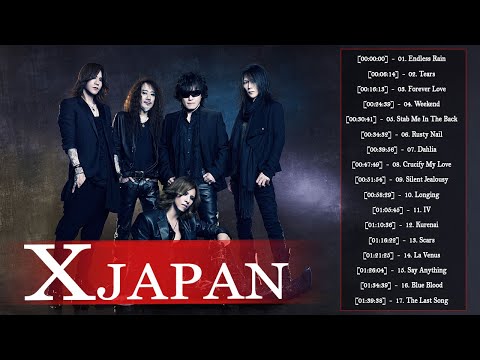 X Japan おすすめの名曲 ♫♫ X Japan 人気曲 - ヒットメドレー