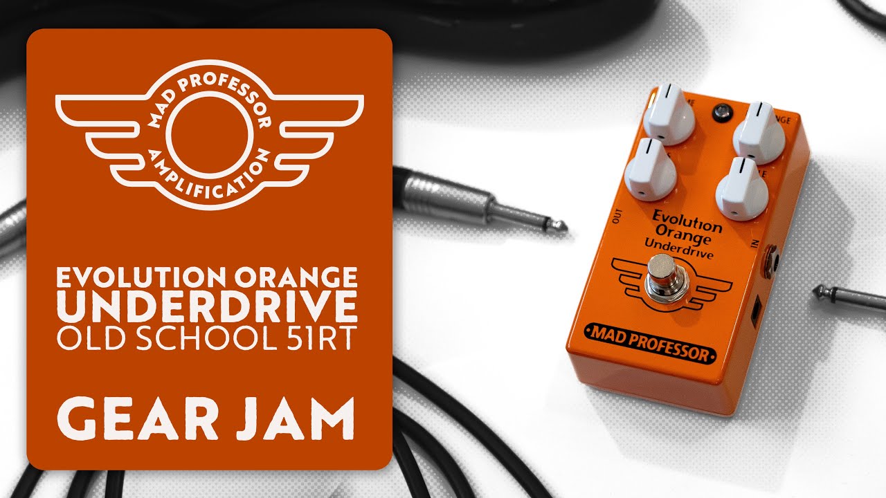 Gear Jam - Evolution Orange Underdrive - YouTube