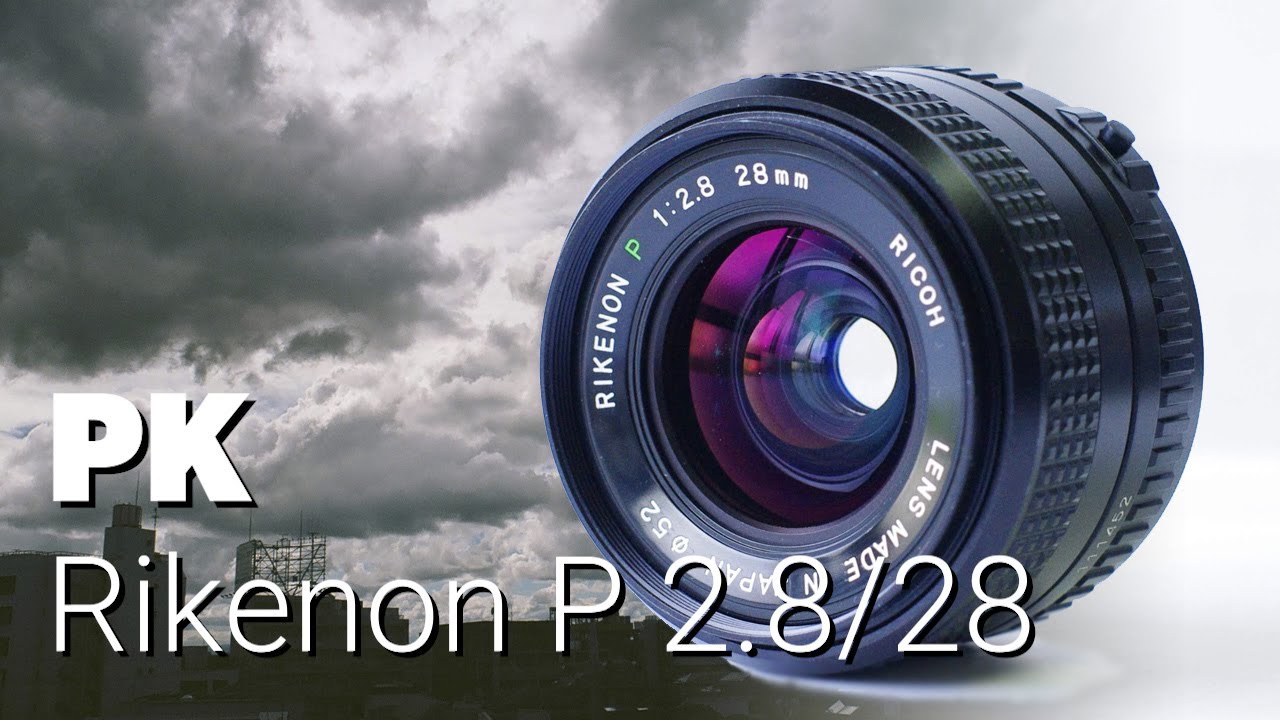 PK] Rikenon P 28mm F2.8 Review – I want a wide-angle vintage lens