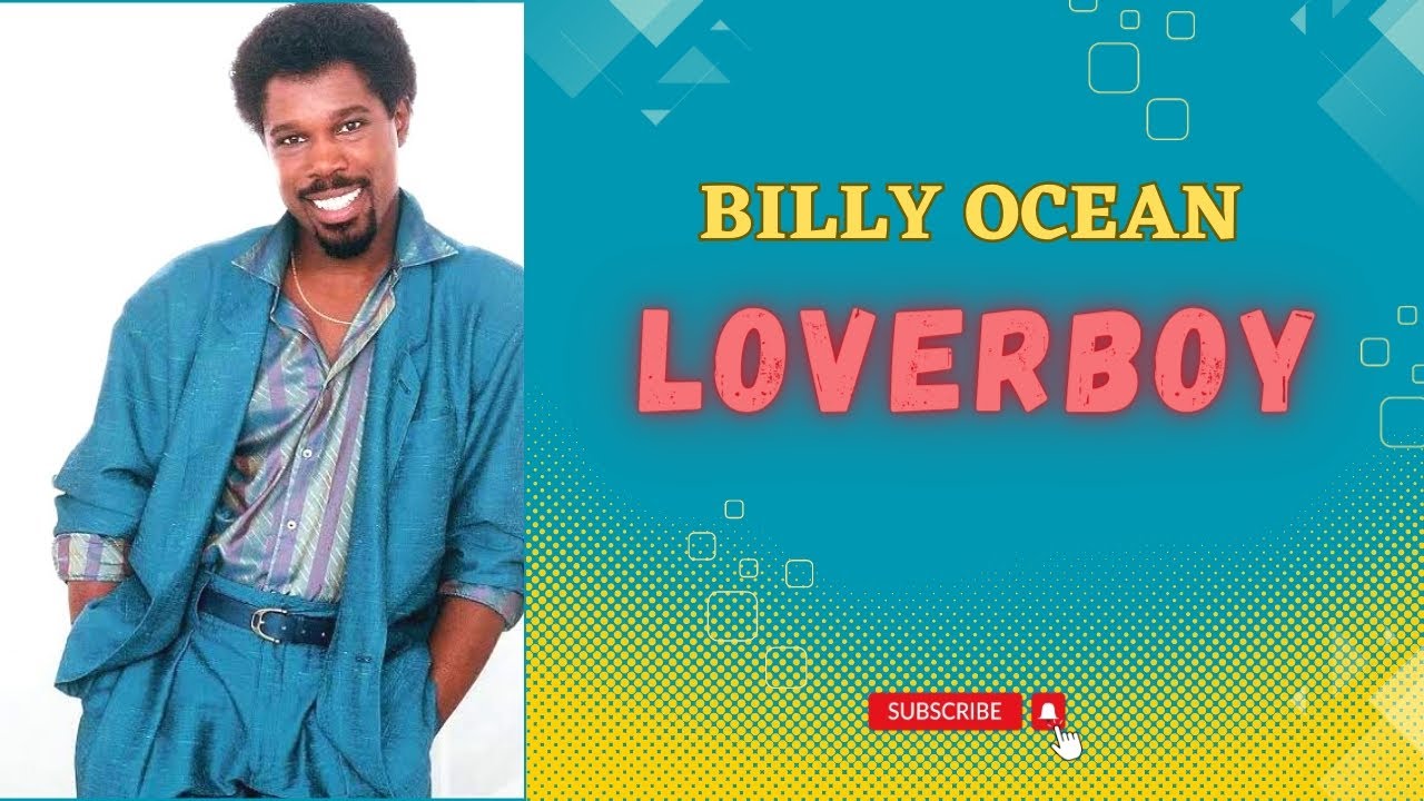 Billy Ocean - Loverboy | Dolby Remastered | 1984 - YouTube
