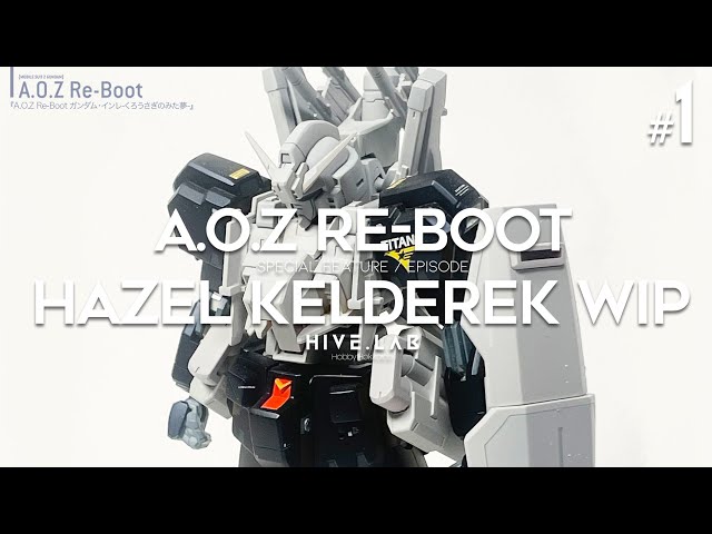 A.O.Z Re-Boot RX-122 ヘイズル・ケルデルク / fully custom and fully